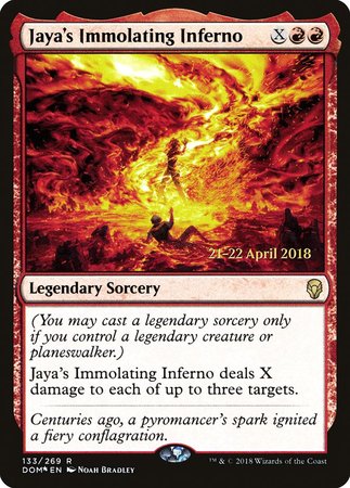 Jaya's Immolating Inferno [Dominaria Promos]